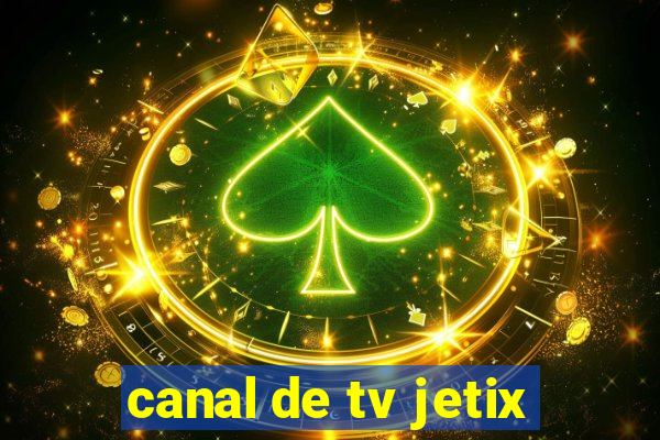 canal de tv jetix